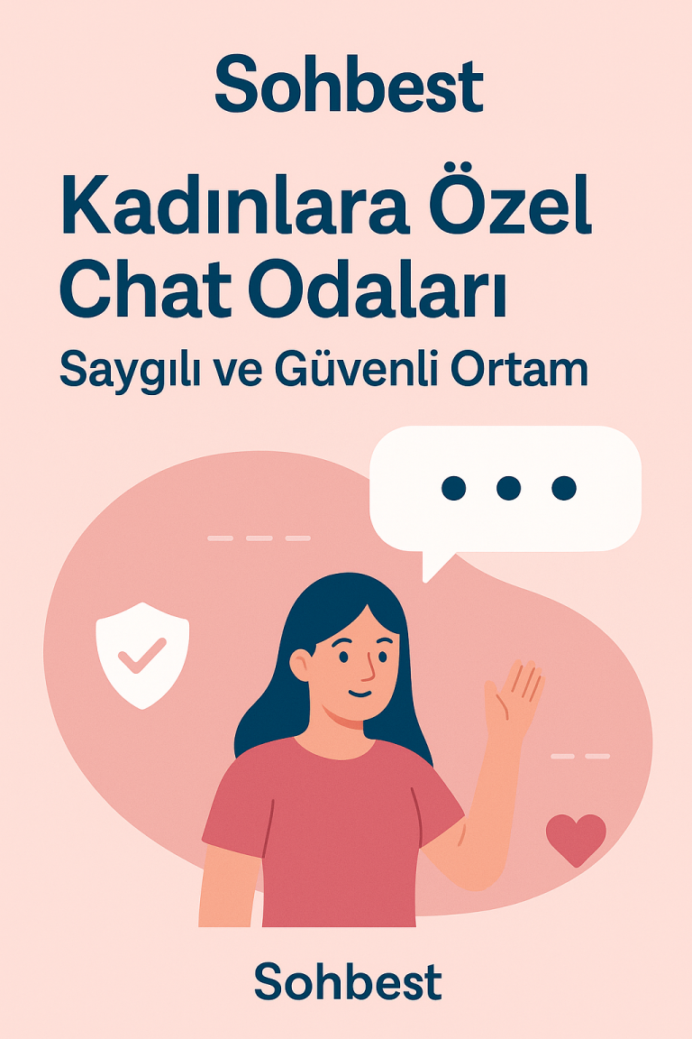 kadinlara ozel chat odalari 768x1152