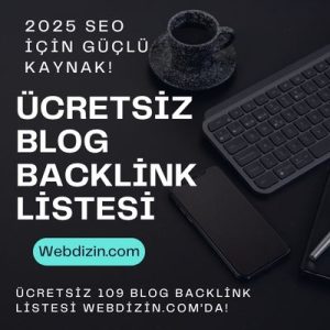 Ücretsiz Blog Backlink Listesi – 2025 SEO İçin Güçlü Kaynak!