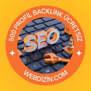 500 Profil Backlink Ücretsiz